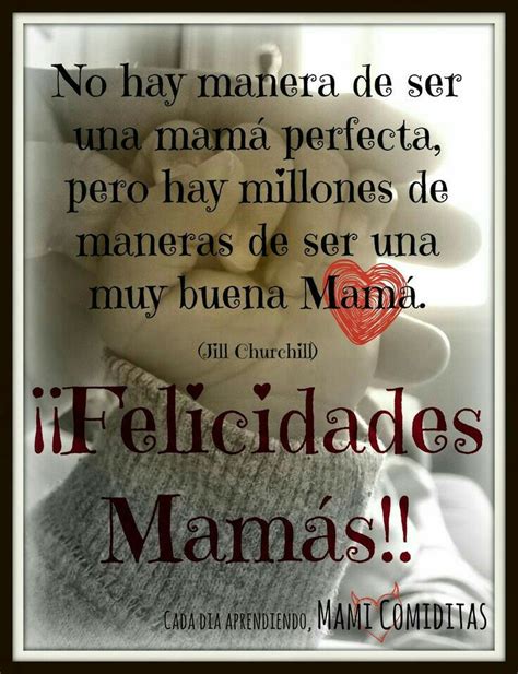 Pin De Sonia En Felicitaciones Feliz Día Mamá Frases Feliz Dia