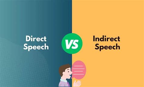 Direct Speech Vs Indirect Speech Whats The Difference With Table