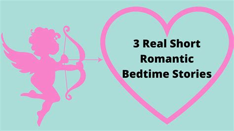 3 Real Short Romantic Bedtime Stories The Relationshippedia