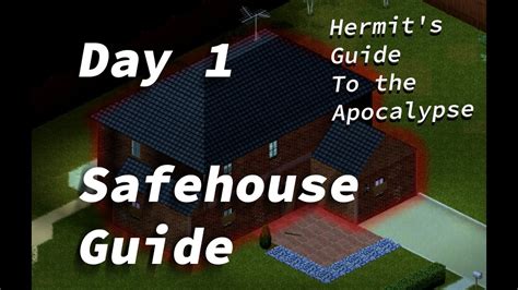 Day 1 Safehouse Guide Project Zomboid YouTube