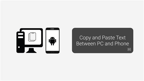 How To Copy Paste Any Text Between Android Phone And Pc Quickly Mashtips