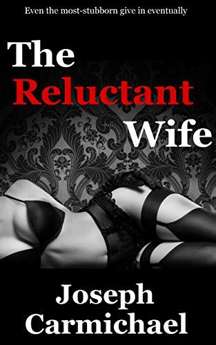 the reluctant wife kindle edition by carmichael joseph literature and fiction kindle ebooks