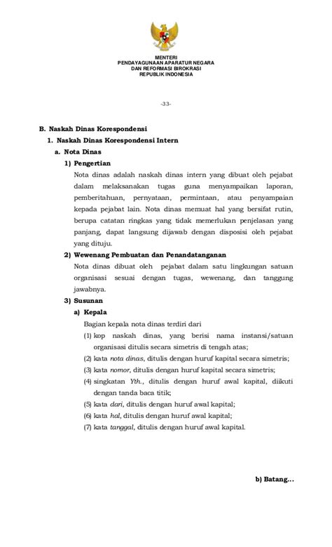 Pengirim surat dinas yaitu orang yang bertanggung jawab terhadap instansi yang tercantum dalam surat dinas. Contoh Surat Nota Dinas Permintaan Barang