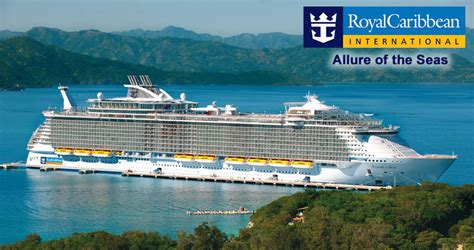 You want diverse itineraries to exotic, smaller ports of call. Allure of the Seas Royal Caribbean Cruise Ship