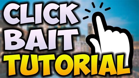 How To Clickbait On Youtube In 2017 How To Get More Views On Your