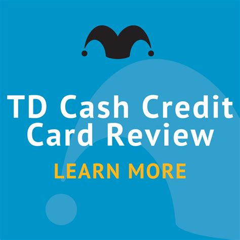 Td Cash Credit Card Review The Motley Fool