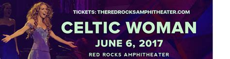 Celtic Woman Tickets 6th June Red Rocks Amphitheatre