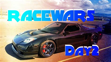 Racewars Day 2 Youtube