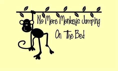 No More Monkeys Jumping On The Bed Vinyl Wall By Vinylonthego