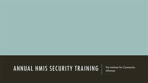 Ppt Annual Hmis Security Training Powerpoint Presentation Free