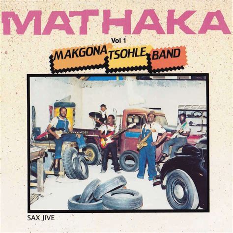 ‎mathaka Vol 1 By Makgona Tsohle Band On Apple Music