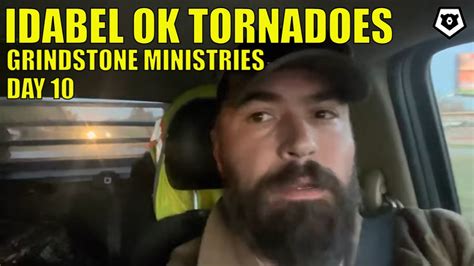 Idabel Ok Tornadoes Day Grindstone Ministries Youtube