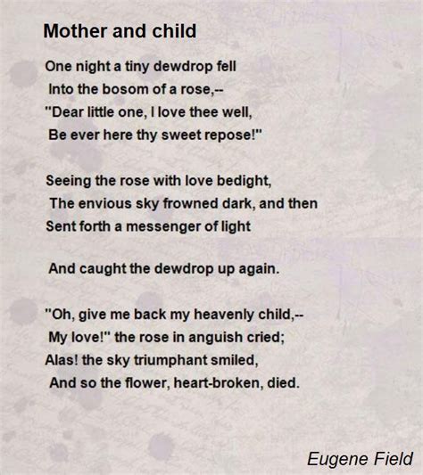 Mother And Child Poem By Eugene Field Poem Hunter