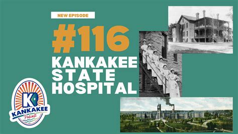 116 Kankakee County Museum Kankakee State Hospital