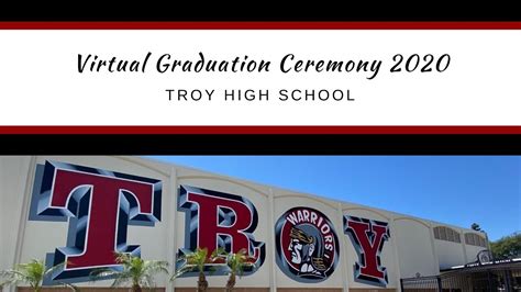 Troy High School 2020 Virtual Graduation Ceremony Youtube