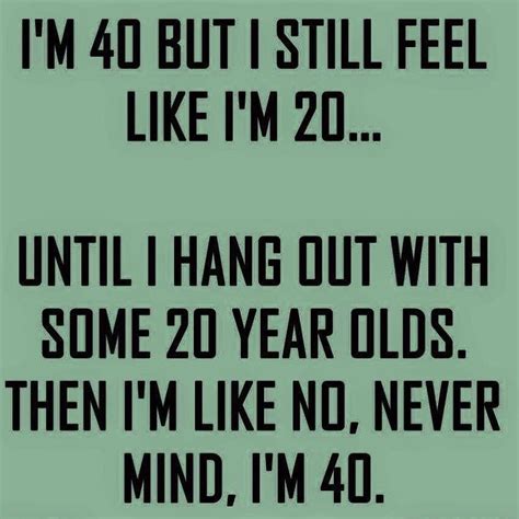 Do you have some spare time in your life? Yup... | Funny 40th birthday quotes, 40th birthday quotes ...