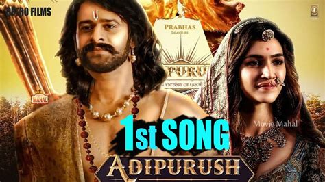 Adipurush St Song Shooting Completed Adipurush First Song Movie