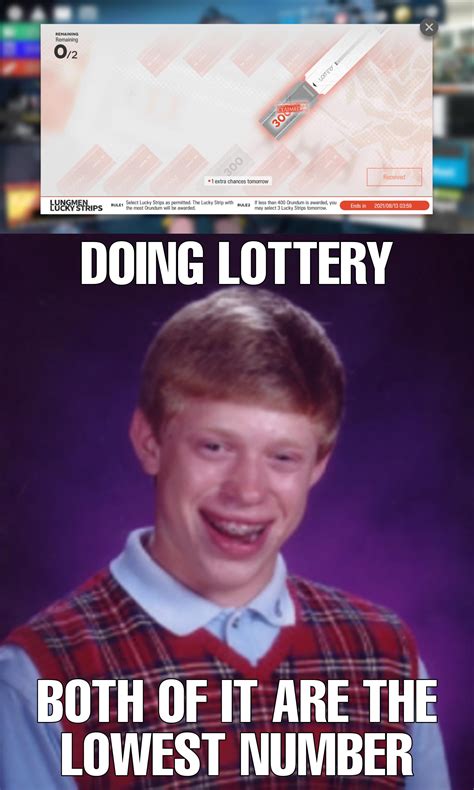 With Bad Luck Brian Theres No Win Or Lose Itll Always Be Lose Lose