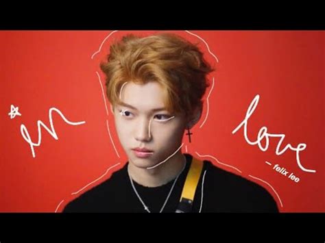 The group is currently composed of eight members: felix lee → in love {fmv} - YouTube