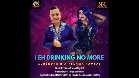 Surendra Ramoutar X Reshma Ramlal I Eh Drinking No More 2021 Chutney