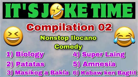 it s joke time compilation 02 comedy ilocano drama joke lady elle jovie dupais youtube
