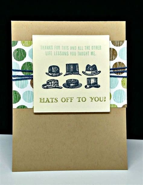 Hats Off To You This Fun Card Is Made With The Guy Greetings Stamp Set