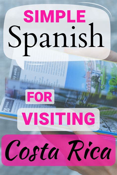 Simple Spanish For Visiting Costa Rica Two Weeks In Costa Rica