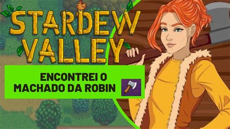 Machado Da Robin Stardew Valley