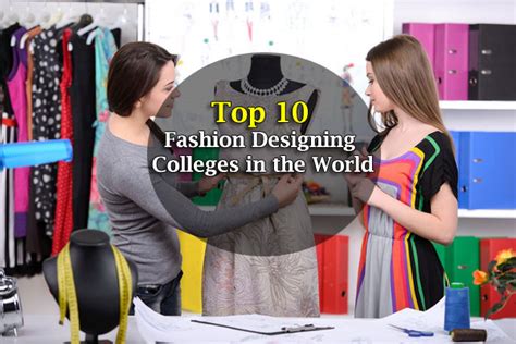 Top 10 Fashion Designing Colleges In The World Textile Learner