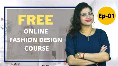 Free Online Fashion Designing Course Class 1 Introduction Of Course