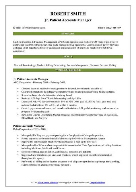 Multi faceted individual with experience in month end, financial analysis and accounting. Patient Accounts Manager Resume Samples | QwikResume