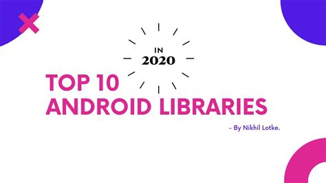 Top 10 Android Libraries In Year 2020 Youtube