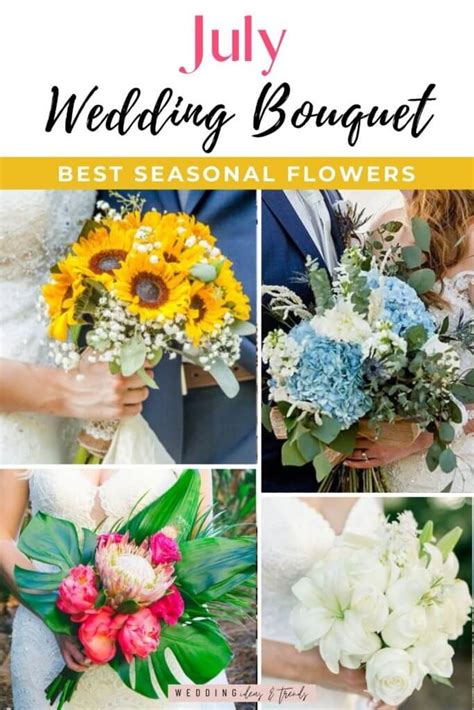 The Best Seasonal Flowers For July Wedding Bouquet Wedding Ideas