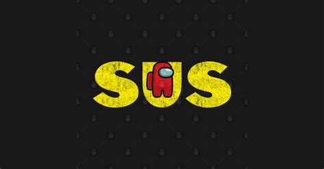 Sus Among Us T Shirt Teepublic