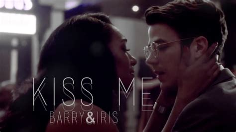 Barry And Iris Kiss Me Youtube