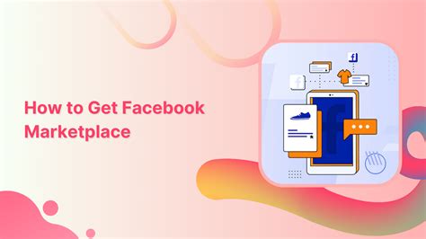 How To Get Facebook Marketplace