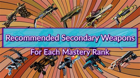 Warframe Recommended Secondary Weapons For Each Mastery Rank Updated