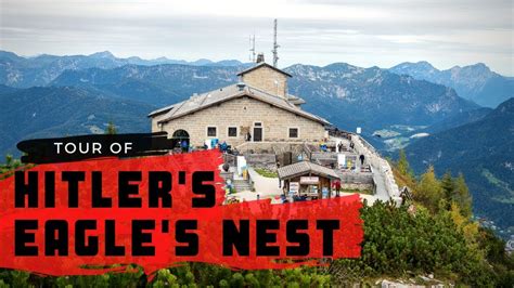 Trip To Hitlers Eagles Nest Hq Berchtesgaden Germany Travel Guide