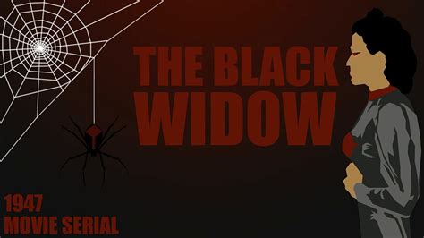 The Black Widow 1947 Episode 1 Deadly Prophecy Video Dailymotion