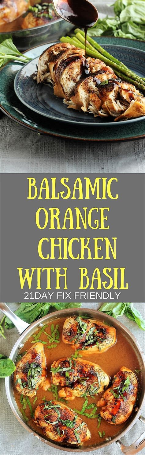 Do your fried chicken and calamari outside. 21 Day Fix | Balsamic Orange Chicken With Basil | Recipe | Orange chicken, Best chicken recipes ...