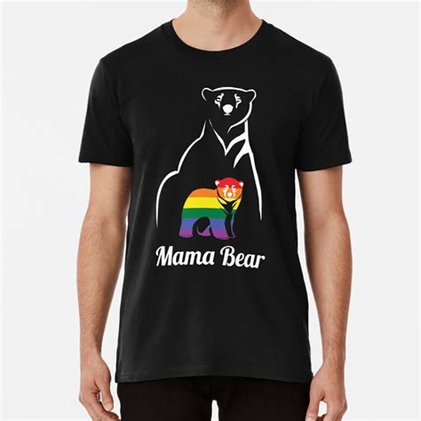 Lgbt Mama Bear Gay Pride Equal Rights Rainbow Gift T Shirt Lgbt Lgbtq