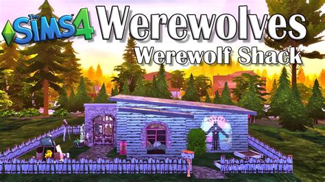Sims 4 Werewolves Speed Build 🐺 Werewolves Shack 🐺 No Cc Limited Pack