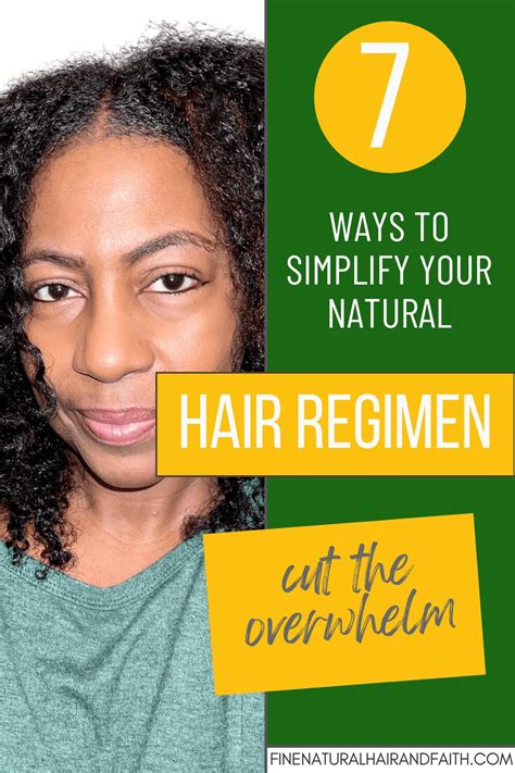 Simplify Your Natural Hair Regimen 7 Ways Fine Natural Hair And Faith