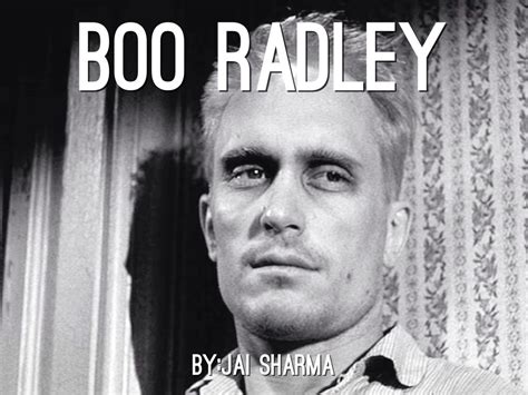 Boo Radley By Jai Sharma