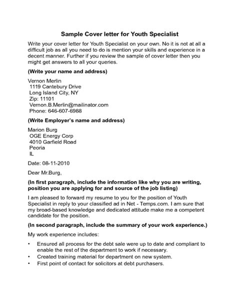 Our cover letter examples for students will show you how to make use of your relevant experience, and outshine applications from more experienced candidates. Cover letter for youth specialist January 2021