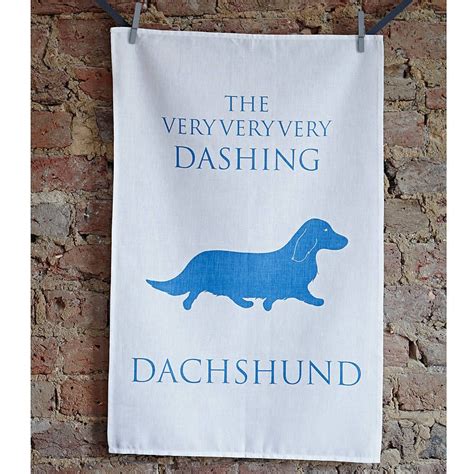 The Dashing Dachshund Tea Towel Dachshund Ts Doxie Dachshunds
