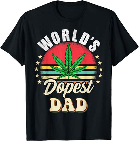 Funny Fathers Day 420 Weed Dad Vintage Worlds Dopest Dad T