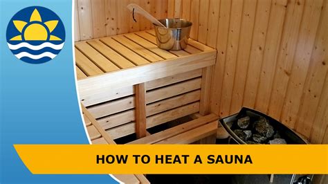 How To Heat A Sauna Youtube