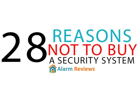 28 Reasons Why Not To Buy A Home Security System