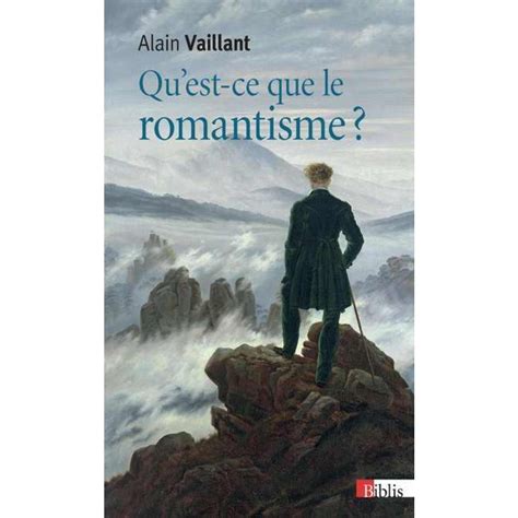 Qu'est Ce Que Le Romantisme En Littérature - Qu'est-ce que le romantisme ? - Livre Lettres - Linguistique - Cultura